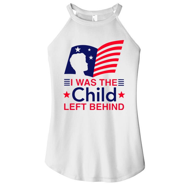 I Was The Child Left Behind Us Flag Women's Perfect Tri Rocker Tank