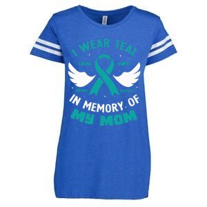 I Wear Teal In Memory Of My Mom Ovarian Cancer Enza Ladies Jersey Football T-Shirt