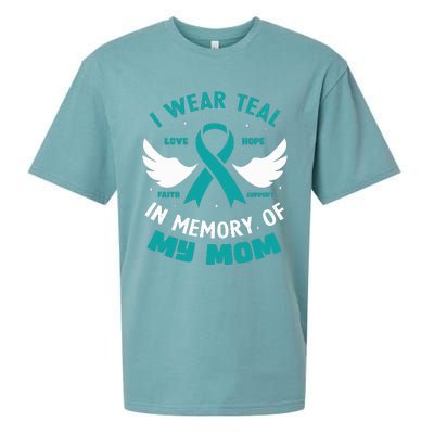 I Wear Teal In Memory Of My Mom Ovarian Cancer Sueded Cloud Jersey T-Shirt