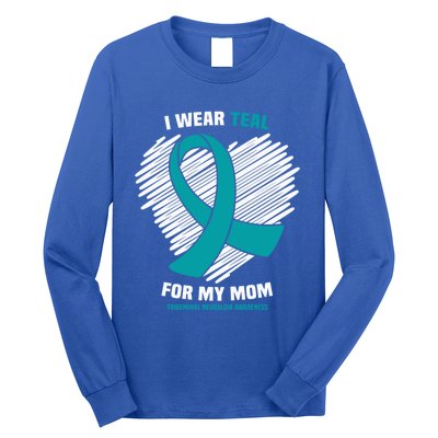 I Wear Teal For My Mom Trigeminal Neuralgia Awareness Cute Gift Long Sleeve Shirt