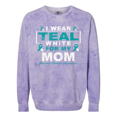 I Wear Teal And White For My Mom Cervical Cancer Awareness Gift Colorblast Crewneck Sweatshirt