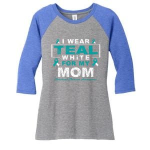 I Wear Teal And White For My Mom Cervical Cancer Awareness Gift Women's Tri-Blend 3/4-Sleeve Raglan Shirt