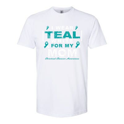 I Wear Teal And White For My Mom Cervical Cancer Awareness Gift Softstyle CVC T-Shirt