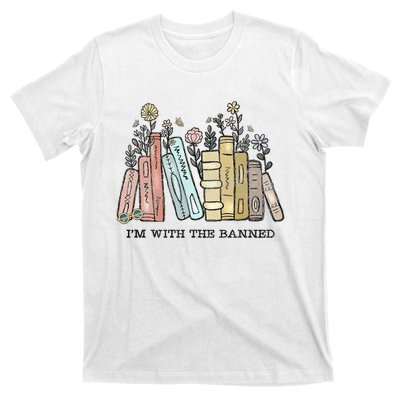 Im With The Banned Funny Book Readers I Read Banned Books T-Shirt