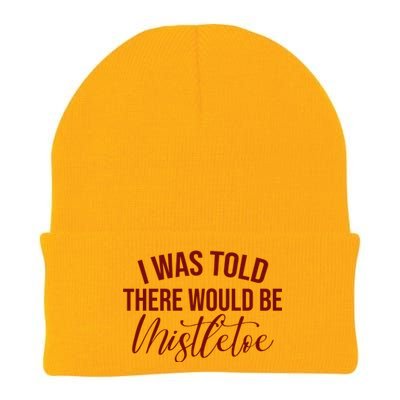 I Was Told There Would Be Mistletoe Christmas Knit Cap Winter Beanie