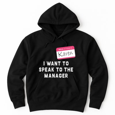 I Want To Speak To The Manager Karen Halloween Costume Funny Hoodie