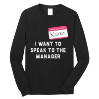 I Want To Speak To The Manager Karen Halloween Costume Funny Long Sleeve Shirt