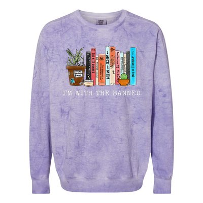 Im With The Banned Books I Read Banned Books Lovers Colorblast Crewneck Sweatshirt