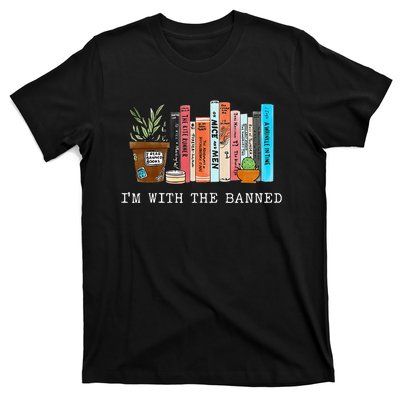 Im With The Banned Books I Read Banned Books Lovers T-Shirt