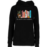 Im With The Banned Books I Read Banned Books Lovers Womens Funnel Neck Pullover Hood