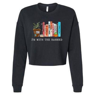 Im With The Banned Books I Read Banned Books Lovers Cropped Pullover Crew