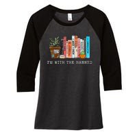 Im With The Banned Books I Read Banned Books Lovers Women's Tri-Blend 3/4-Sleeve Raglan Shirt