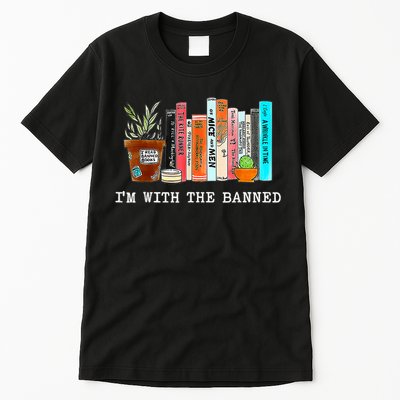 I'm With The Banned Banned Books Reading Books Tall T-Shirt