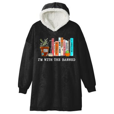 I'm With The Banned Banned Books Reading Books Hooded Wearable Blanket