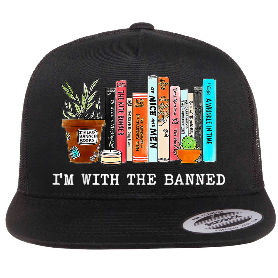 I'm With The Banned Banned Books Reading Books Flat Bill Trucker Hat