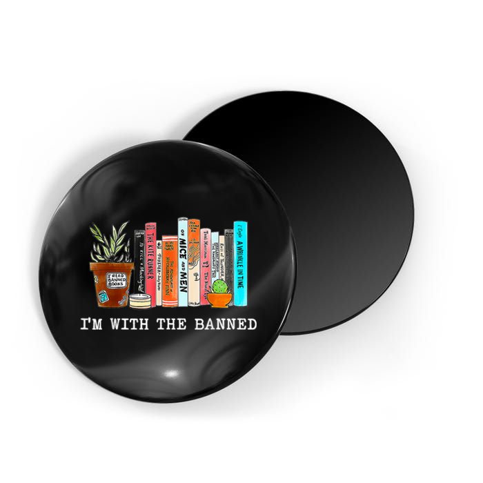 I'm With The Banned Banned Books Reading Books Magnet