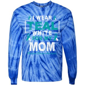 I Wear Teal And White For My Mom Cervical Cancer Awareness Gift Tie-Dye Long Sleeve Shirt