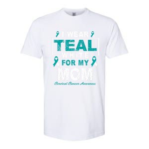 I Wear Teal And White For My Mom Cervical Cancer Awareness Gift Softstyle CVC T-Shirt