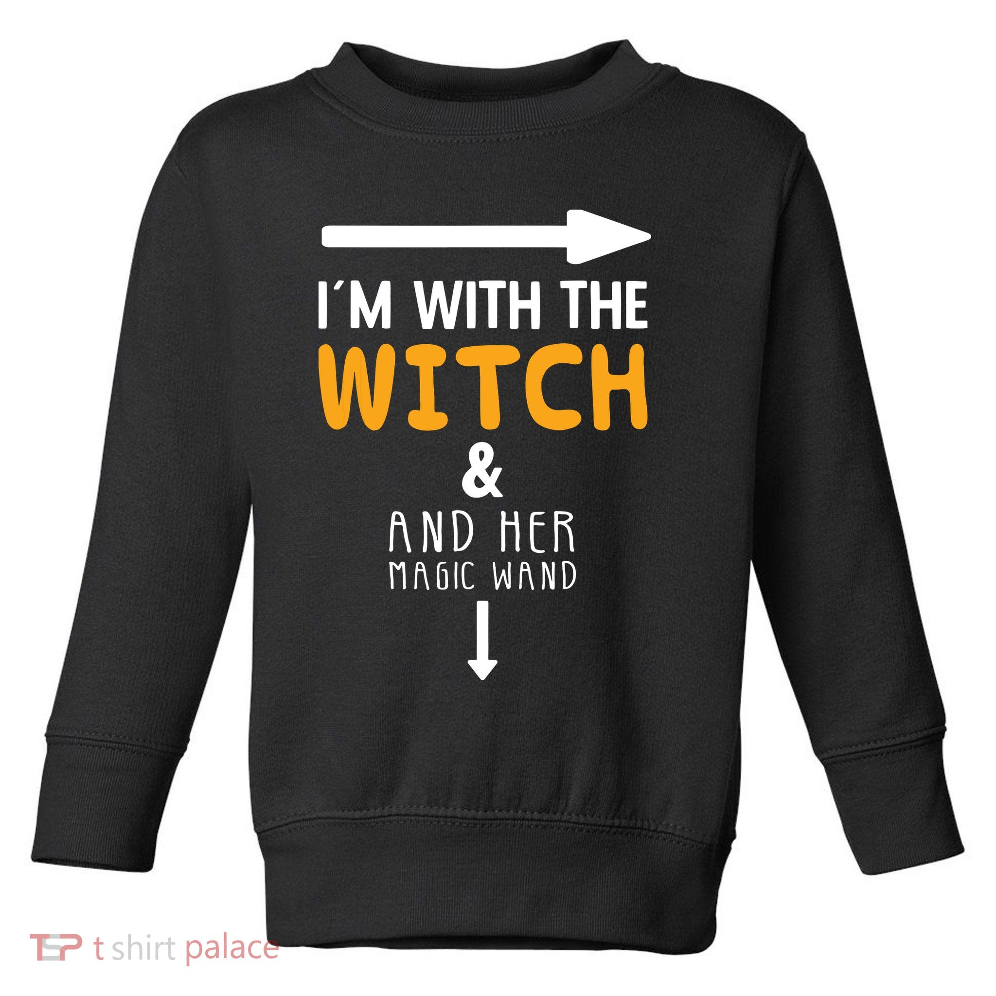 Im With The Witch Couples Costume For Halloween Toddler Sweatshirt