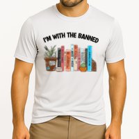 Im With The Banned Funny Book Readers I Read Banned Books Design Cooling Performance Crew T-Shirt