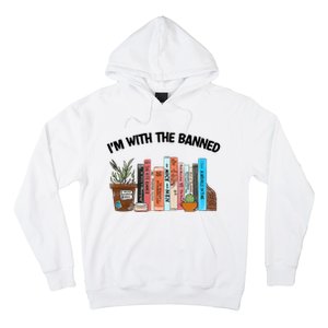 Im With The Banned Funny Book Readers I Read Banned Books Design Hoodie