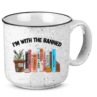 Im With The Banned Funny Book Readers I Read Banned Books Design 15oz Campfire Ceramic Mug