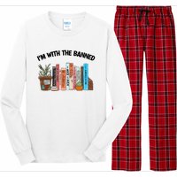 Im With The Banned Funny Book Readers I Read Banned Books Design Long Sleeve Pajama Set