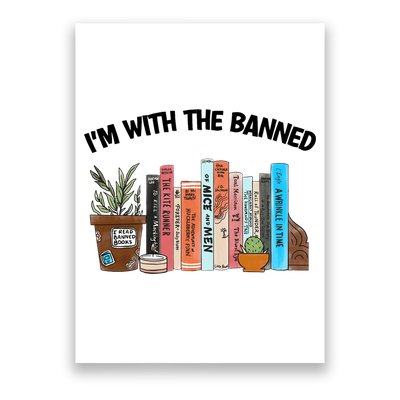 Im With The Banned Funny Book Readers I Read Banned Books Design Poster