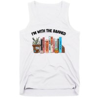 Im With The Banned Funny Book Readers I Read Banned Books Design Tank Top