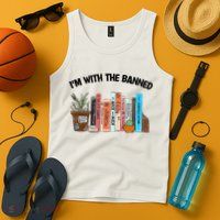 Im With The Banned Funny Book Readers I Read Banned Books Design Tank Top