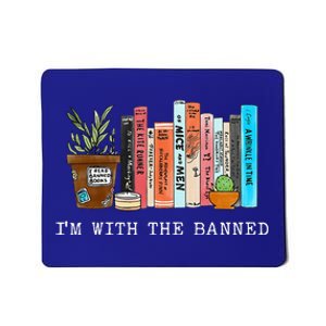 Im With The Banned Books I Read Banned Books Lovers Mousepad