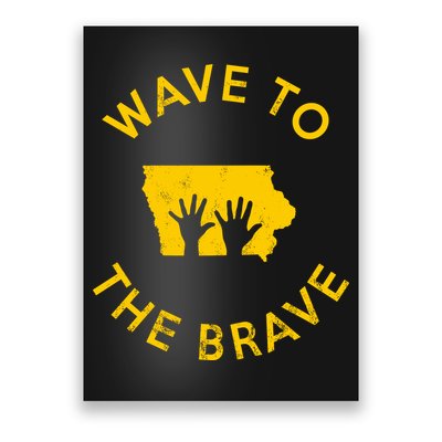 Iowa Wave To The Brave Football Childrens Hospital Poster