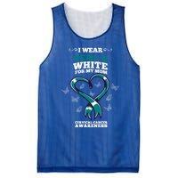 I Wear Teal And White For My Mom Cervical Cancer Awareness Gift Mesh Reversible Basketball Jersey Tank