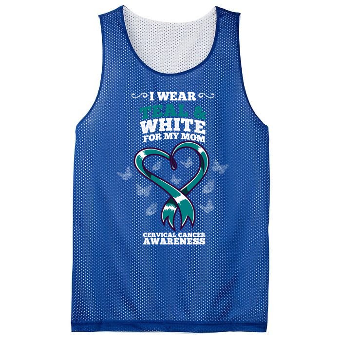 I Wear Teal And White For My Mom Cervical Cancer Awareness Gift Mesh Reversible Basketball Jersey Tank