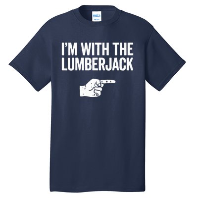 I'm With The Lumberjack Matching VNeck Tall T-Shirt