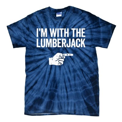 I'm With The Lumberjack Matching VNeck Tie-Dye T-Shirt