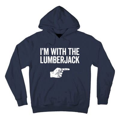 I'm With The Lumberjack Matching VNeck Tall Hoodie