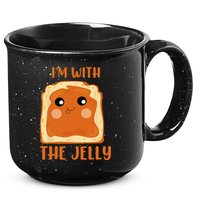 Im With The Jelly Peanut Butter Jelly Couple Copy 15oz Campfire Ceramic Mug
