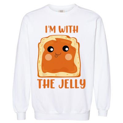 Im With The Jelly Peanut Butter Jelly Couple Copy Garment-Dyed Sweatshirt