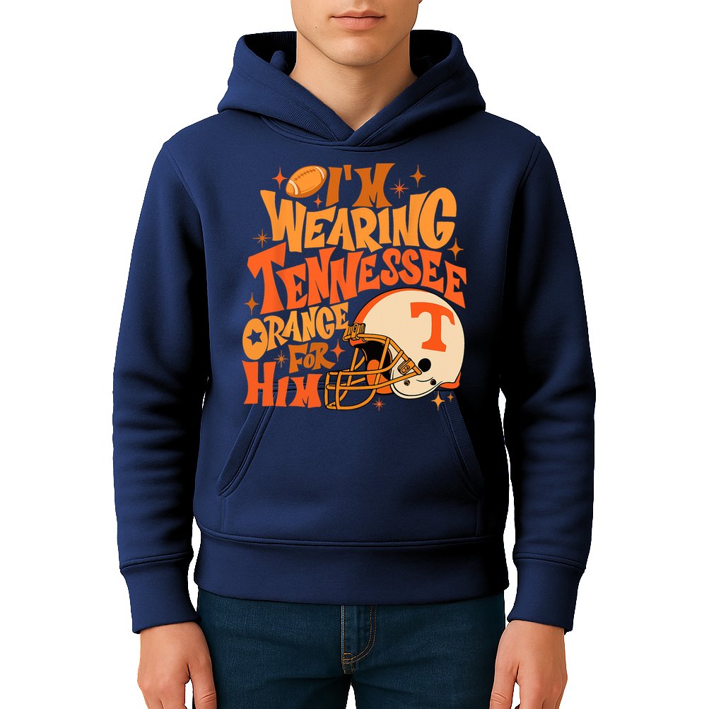 Im Wearing Tennessee Orange For Him Kids Hoodie