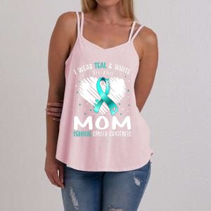 I Wear Teal And White For My Mom Cervical Cancer Awareness Cute Gift Women's Strappy Tank