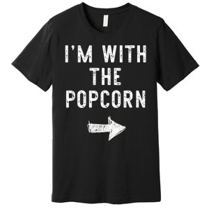 IM With The Popcorn Costume Halloween Matching Couple Premium T-Shirt