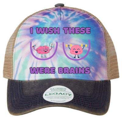 I Wish These Were Brains Legacy Tie Dye Trucker Hat