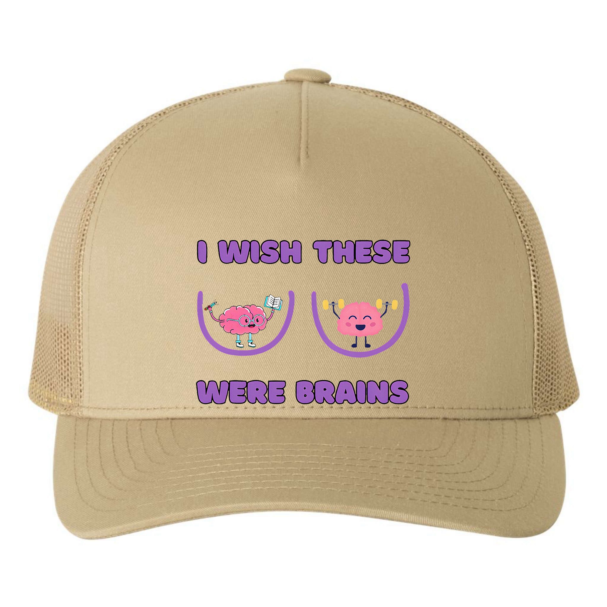 I Wish These Were Brains Yupoong Adult 5-Panel Trucker Hat