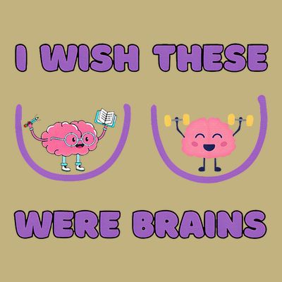 I Wish These Were Brains T-Shirt