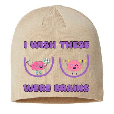 I Wish These Were Brains Sustainable Beanie