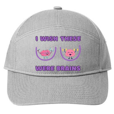 I Wish These Were Brains 7-Panel Snapback Hat