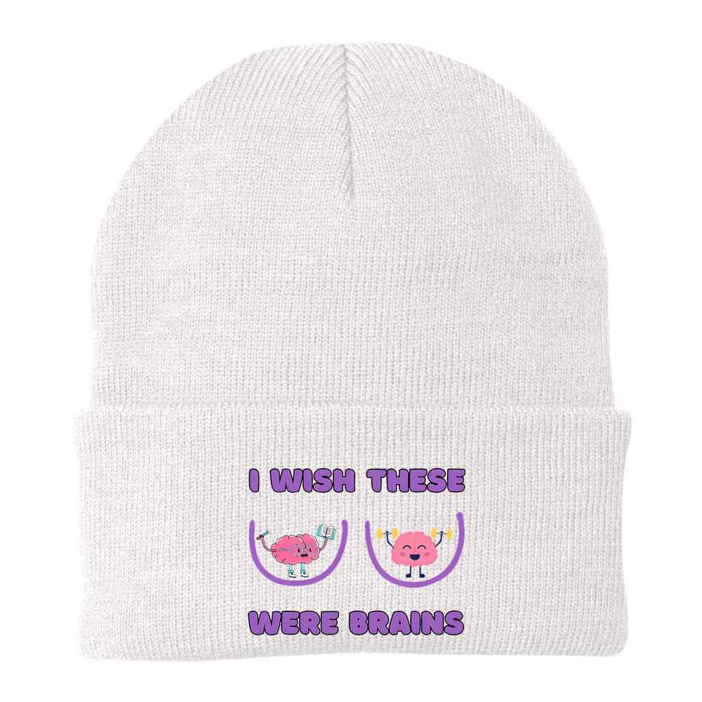 I Wish These Were Brains Beanie