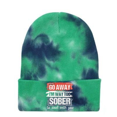 I'm Way Too Sober Sobriety Anniversary AA NA Tie Dye 12in Knit Beanie