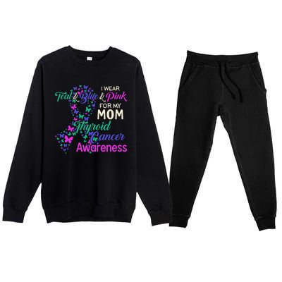 I Wear Teal Blue For My Mom Thyroid Cancer Gift Premium Crewneck Sweatsuit Set